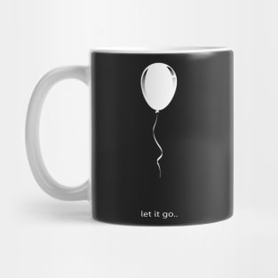 let it go Mug